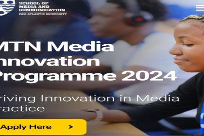 Image shows Apply for Pan Atlantic University/MTN Media Innovation Programme (MIP) 2024 For Nigeria Media Practitioners