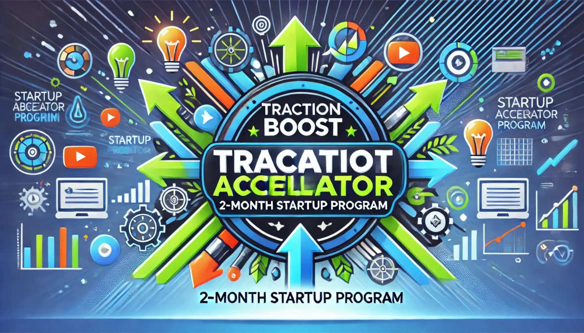 Image Kickstart Your Startup with TractionBoost Accelerator